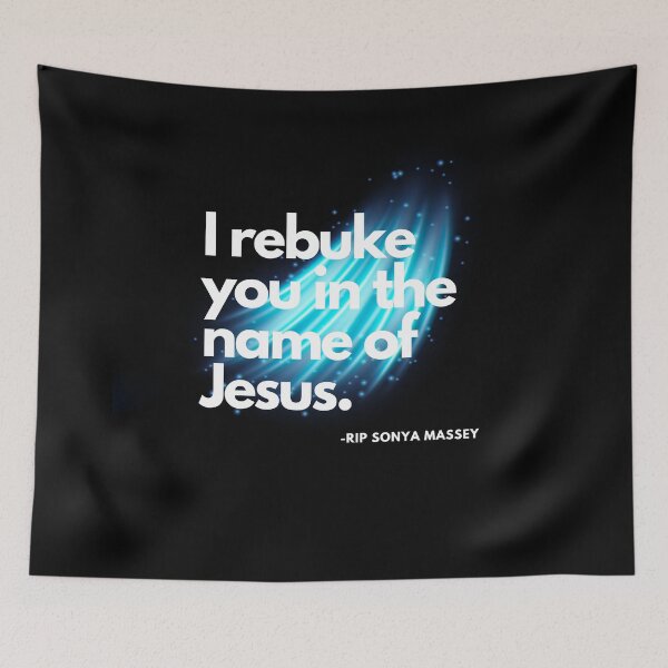 Item preview, I Rebuke You In The Name Of Jesus - RIP Sonya Massey designed and sold by Sonshine-Tees.