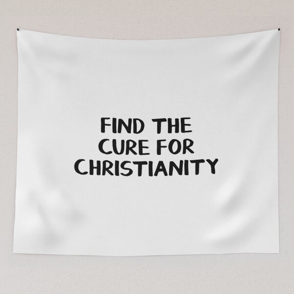 Item preview, Find the cure for christianity designed and sold by allthetees.