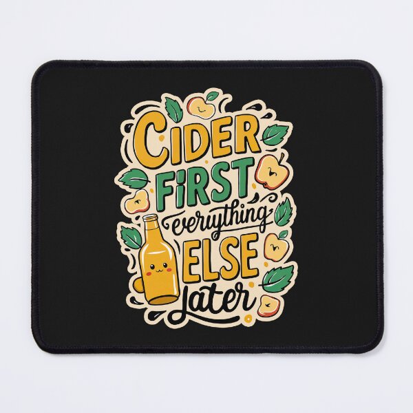 Item preview, ''Cider First'' Kawaii Cider Lover T-Shirt designed and sold by Witty Shirts.