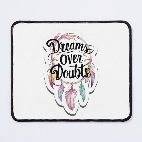 Item preview, Dreams Over Doubts designed and sold by Peter Stawicki.