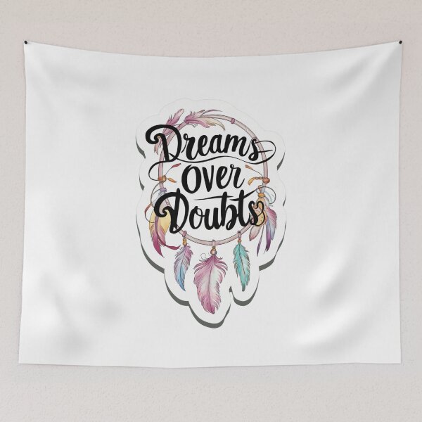 Item preview, Dreams Over Doubts designed and sold by Peter Stawicki.