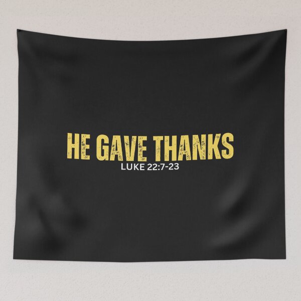 Item preview, Luke 22:7-23 | He Gave Thanks  designed and sold by UnboundFull.