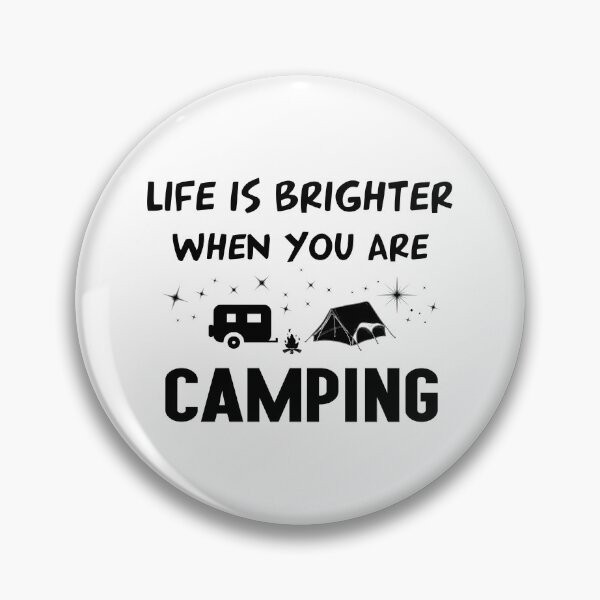 Item preview, Life is brighter when you are Camping designed and sold by Kriengsaktalek.