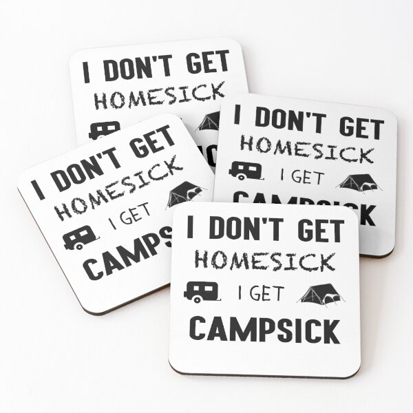 Item preview, I don't get homesick i get campsick designed and sold by Kriengsaktalek.