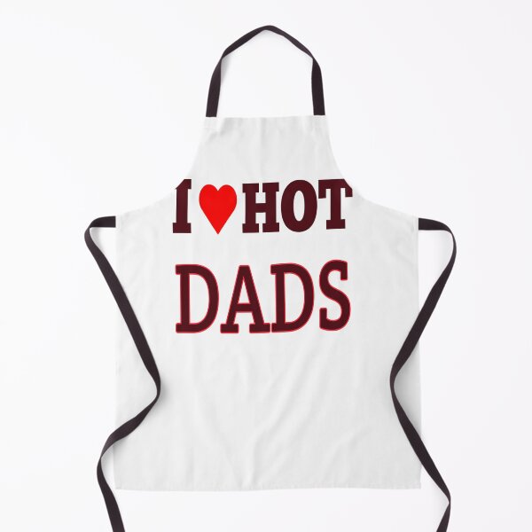 Item preview, i love hot dads designed and sold by MKshoper.