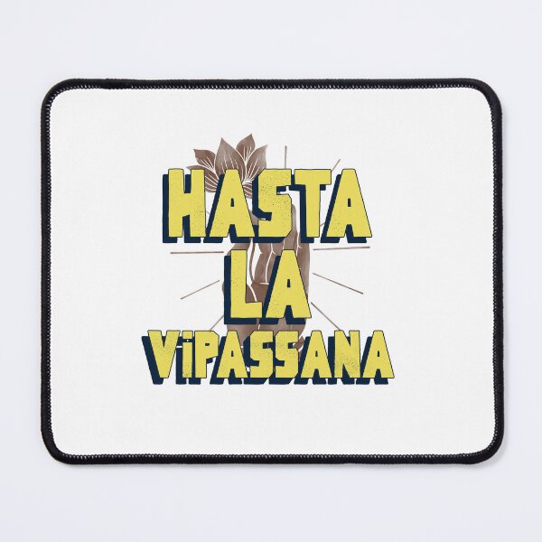 Item preview, Hasta La Vipassana Meditation Anapana designed and sold by GraTEEtude.