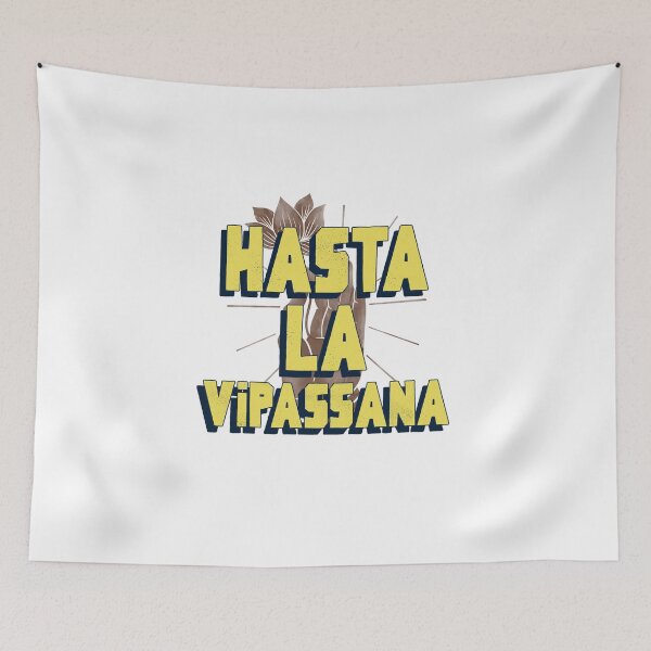 Item preview, Hasta La Vipassana Meditation Anapana designed and sold by GraTEEtude.