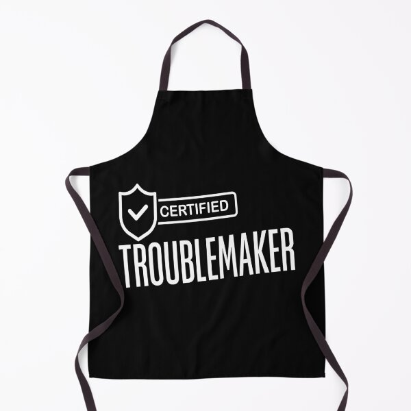 Item preview, Funny Sarcastic Certified Troublemaker designed and sold by Text2tee.