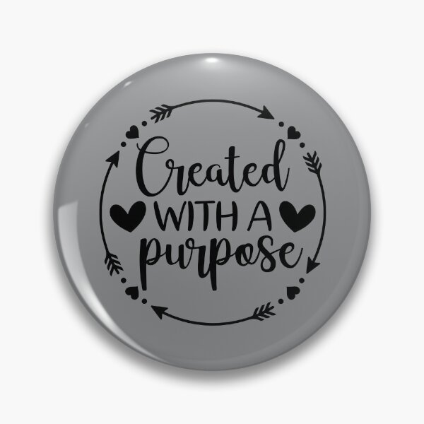 Item preview, Created with a Purpose designed and sold by simplydesignart.