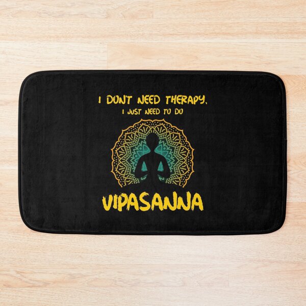 Item preview, Vipassana Don't Need Therapy Funny designed and sold by GraTEEtude.