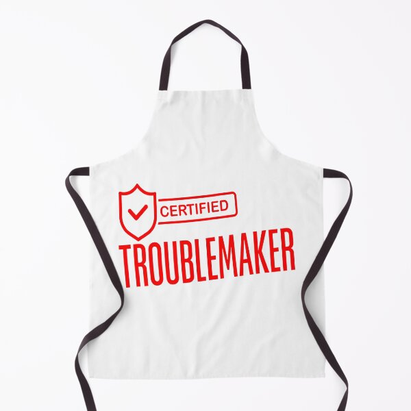 Item preview, Certified Troublemaker Red Text designed and sold by Text2tee.
