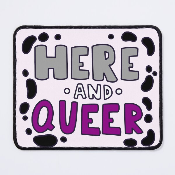 Item preview, Here And Queer Asexual designed and sold by TheDawuMonsta.