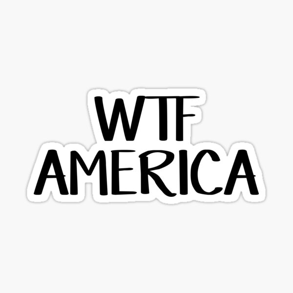 Aperçu de l'œuvre WTF Amérique créée et vendue par allthetees.
