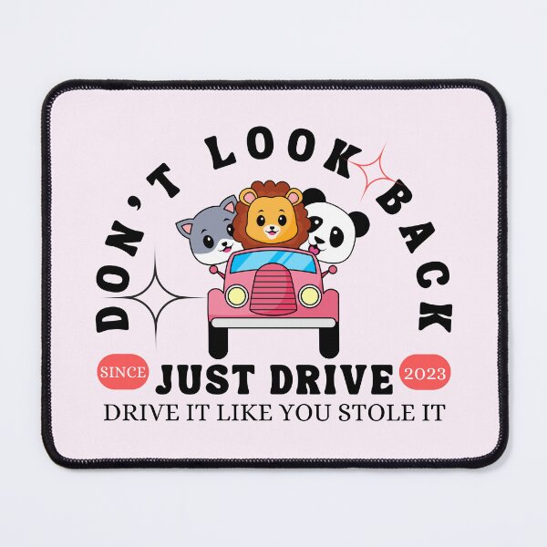 Item preview, Don't look back just drive designed and sold by Peerless-Prime.