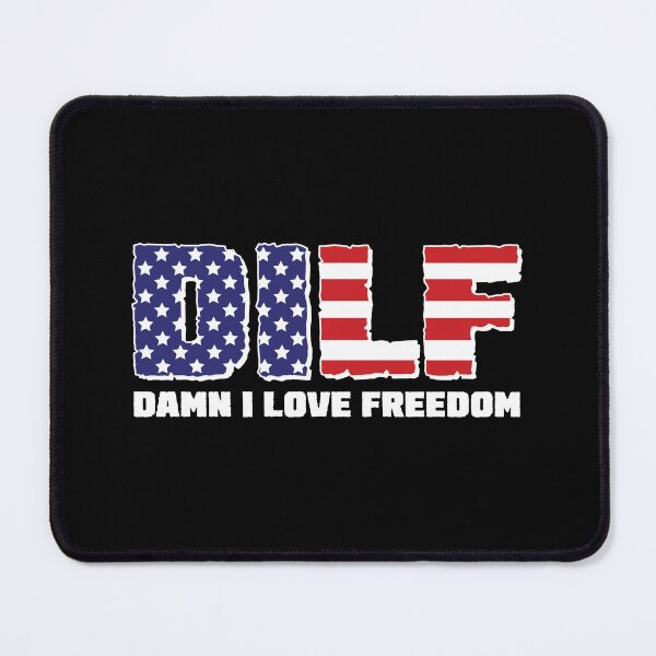 Item preview, Damn I Love Freedom Dilf designed and sold by Stellarist.