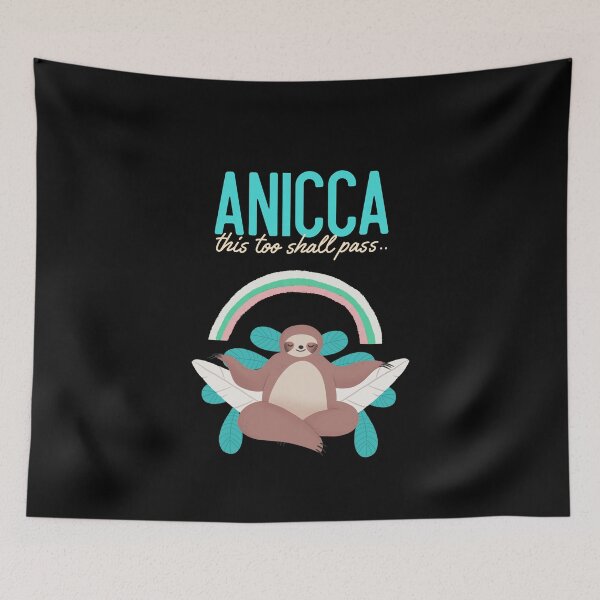 Item preview, Anicca This Too Shall Pass designed and sold by GraTEEtude.