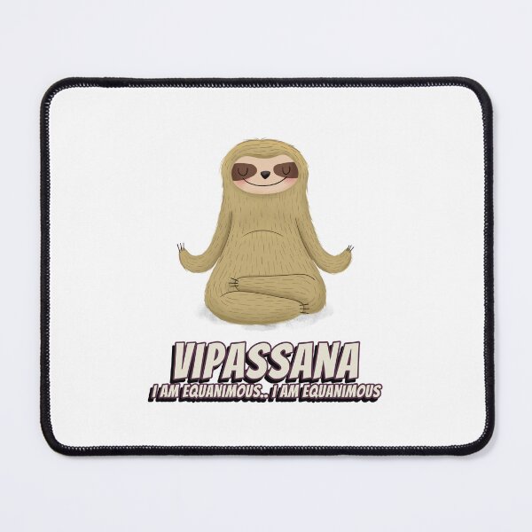 Item preview, Sloth Doing Vipasanna Meditation I Am Equanimous Funny designed and sold by GraTEEtude.