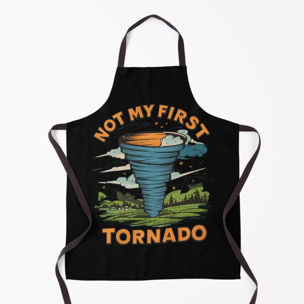 Item preview, Not My First Tornado designed and sold by JustCrafted.