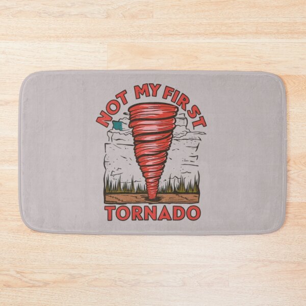 Item preview, Not My First Tornado designed and sold by JustCrafted.