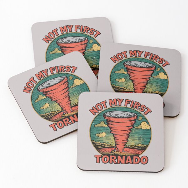 Item preview, Not My First Tornado designed and sold by JustCrafted.