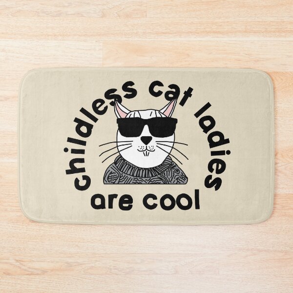 Item preview, Childless Cat Lady The Ladies are Cool designed and sold by ellenhenry.