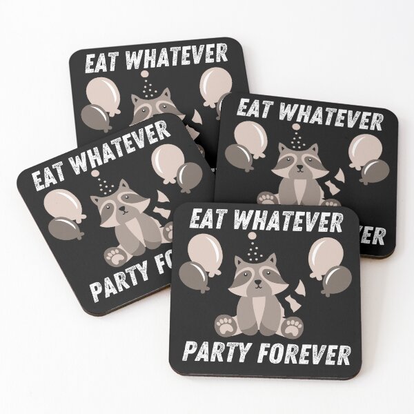 Item preview, Funny Raccoon, Eat Whatever Party Forever designed and sold by manandi1.