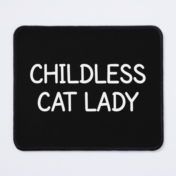 Item preview, Vote Kamala Harris Childless Cat Lady designed and sold by The Junto Shop.