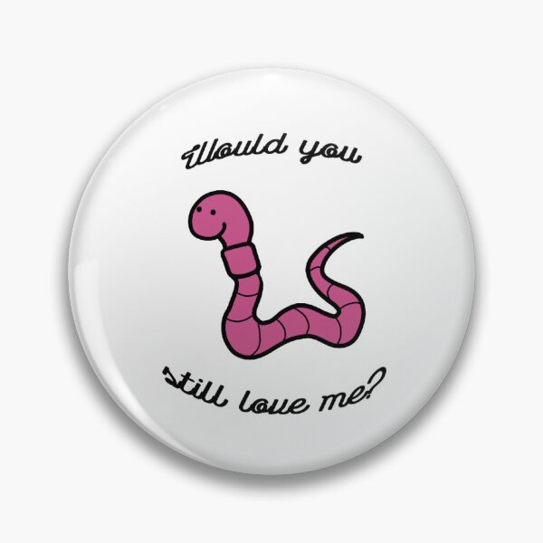 Item preview, Would You Still Love Me? designed and sold by BotoftheBarrel.