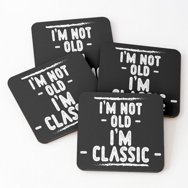 Item preview, I'm Not Old I'm Classic Sarcastic Funny Graphic designed and sold by Dapper-Art.