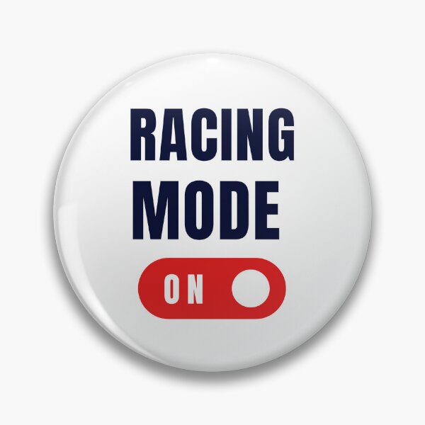 Item preview, Racing Mode On designed and sold by Formula 1 Designs.
