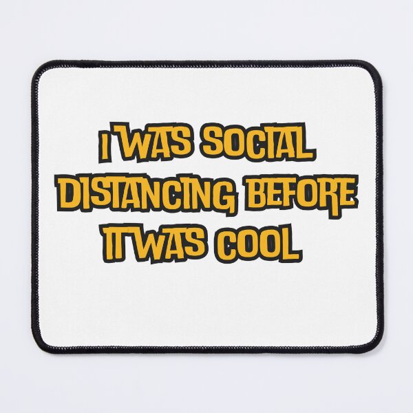 Item preview, I was social distancing before it was cool designed and sold by AngelArtss.