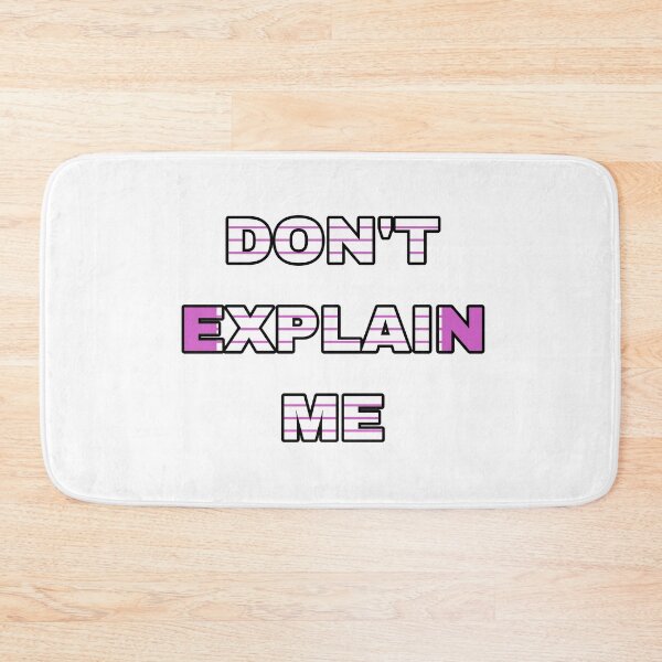 Item preview, DON'T EXPLAIN ME  designed and sold by Kkdesignshop14.