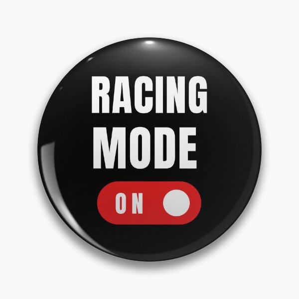 Item preview, Racing Mode On designed and sold by Formula 1 Designs.