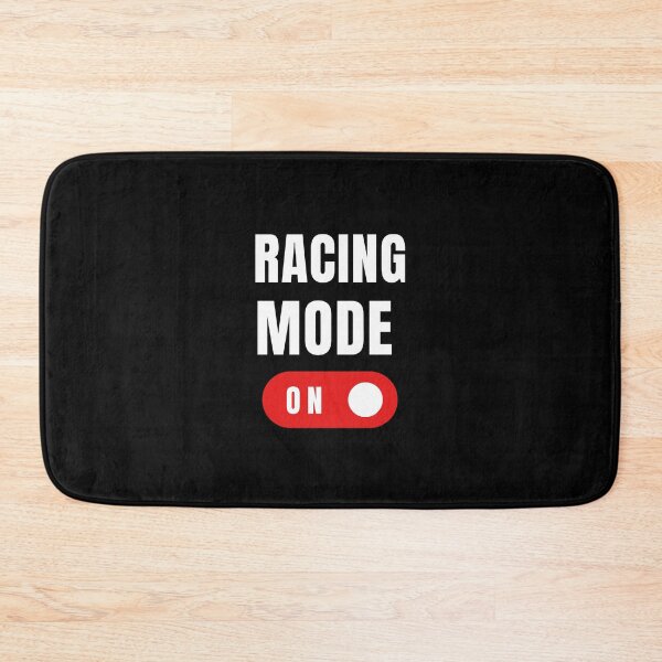 Item preview, Racing Mode On designed and sold by Formula 1 Designs.