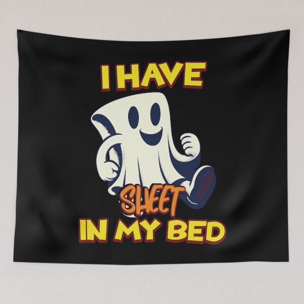 Item preview, Funny Ghost Saying There Is Sheet In My Bed designed and sold by LuminOrb.
