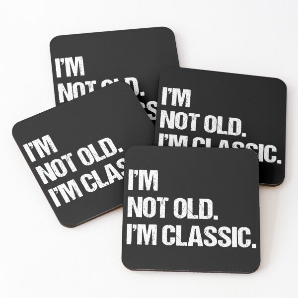 Item preview, I'm Not Old I'm Classic Sarcastic Funny Graphic designed and sold by Dapper-Art.
