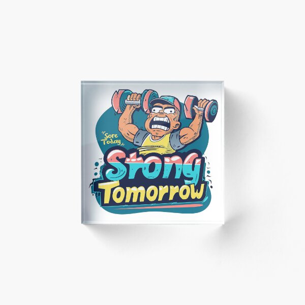 Item preview, Sore Today, Strong Tomorrow: Humorous Workout designed and sold by FunMonkeyDesign.