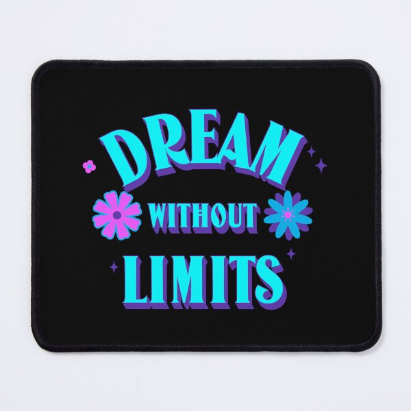 Item preview, Dream without limits designed and sold by BeRareYouClub.