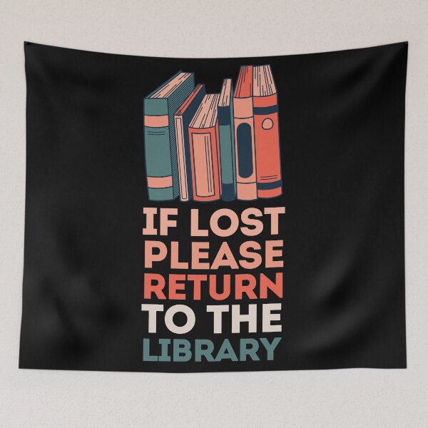 Item preview, If Lost Please Return To The Library-Library Borrow designed and sold by OnTheTrend.
