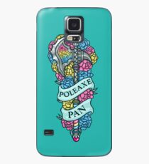 POLEAXE PAN Case/Skin for Samsung Galaxy