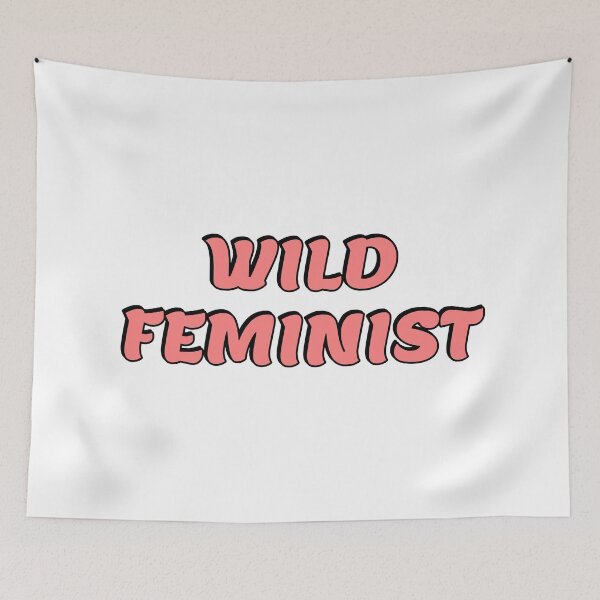 Item preview, Wild feminist  designed and sold by Inspirationmotivation.