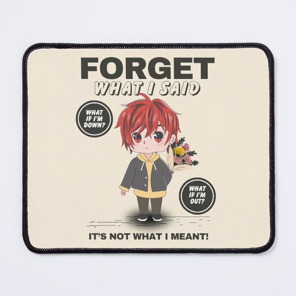 Item preview, Forget what I said, It's not what I meant designed and sold by Peerless-Prime.