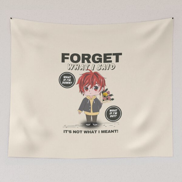 Item preview, Forget what I said, It's not what I meant designed and sold by Peerless-Prime.