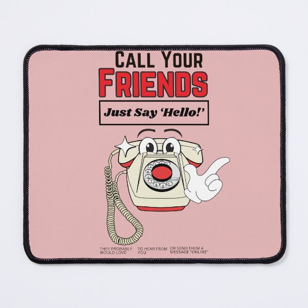 Item preview, Call your friends just say HELLO! designed and sold by Peerless-Prime.