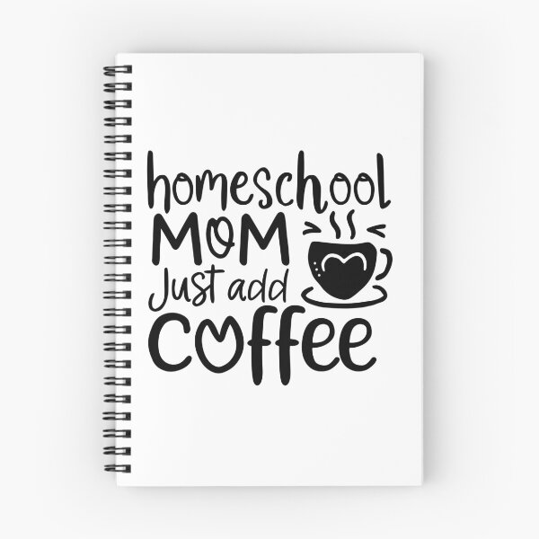 Item preview, Home School Mom Just Add Coffee designed and sold by AdelieMart.