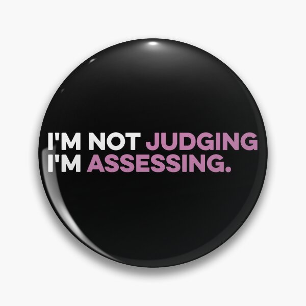 Item preview, I'm Not Judging I'm Assessing - Funny Social Worker designed and sold by zeviwanty.