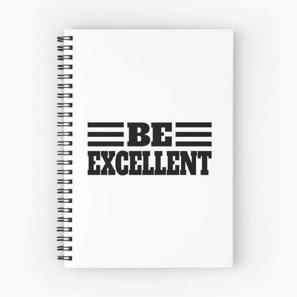 Item preview, Be Excellent. Black And White designed and sold by PMCreative.