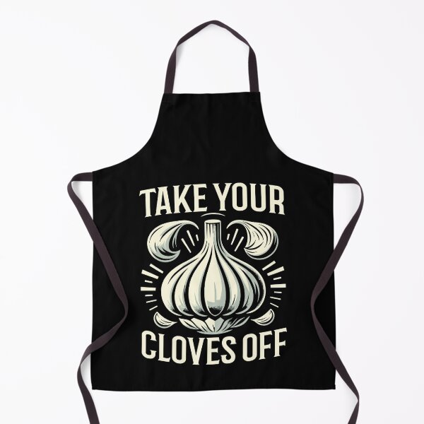 Item preview, Take Your Cloves Off Vegetable Food National Garlic Day designed and sold by Dressed For Duty.