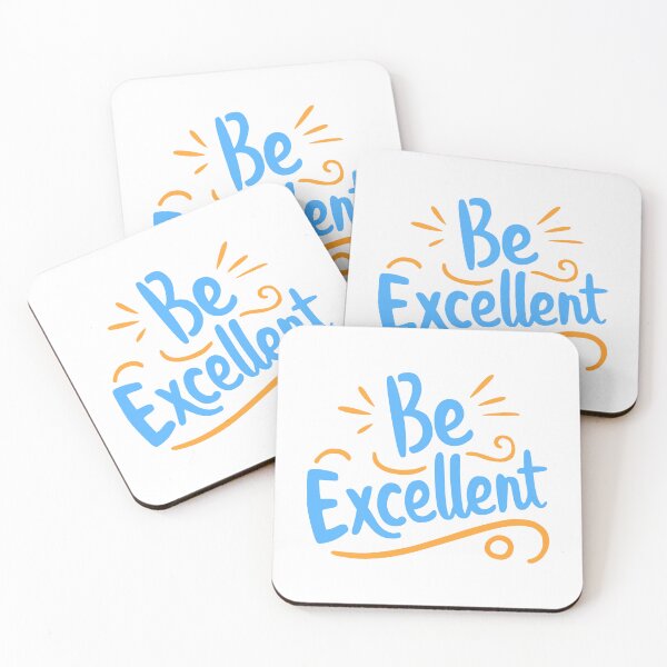 Item preview, Be Excellent! Blue Inspirational designed and sold by PMCreative.