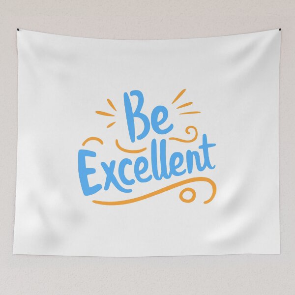 Item preview, Be Excellent! Blue Inspirational designed and sold by PMCreative.